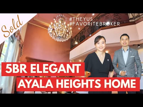 Elegant Ayala Heights Quezon City Home Tour | #FavoriteBroker #TheYus | Property Source PH
